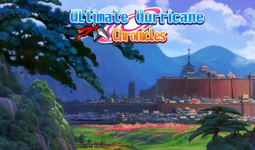 Ultimate hurricane: Chronicles