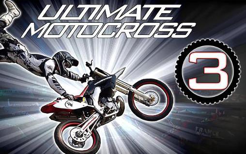 Скачать Ultimate motocross 3: Android Мототриал игра на телефон и планшет.