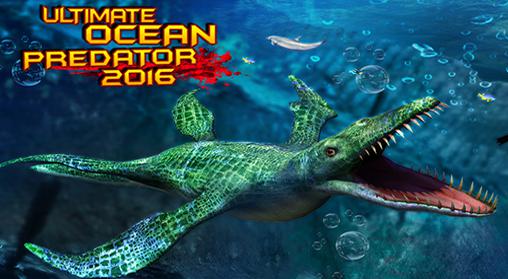 Ultimate ocean predator 2016
