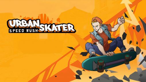 Скачать Urban skater: Speed rush: Android Aнонс игра на телефон и планшет.