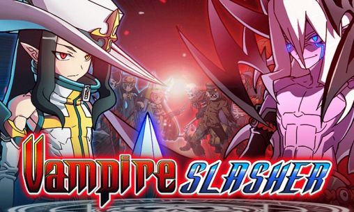 Скачать Vampire slasher: Android игра на телефон и планшет.