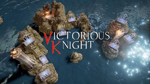 Скачать Victorious knight: Android Action RPG игра на телефон и планшет.