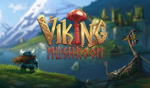 Скачать Viking mushroom: Android Aнонс игра на телефон и планшет.