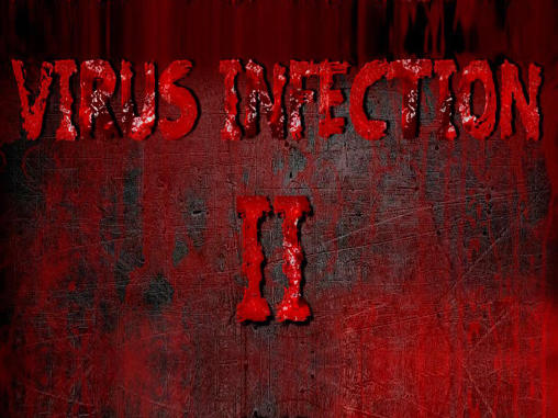 Скачать Virus infection 2: Android Бродилки (Action) игра на телефон и планшет.