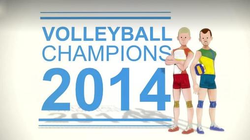 Скачать Volleyball champions 3D 2014: Android игра на телефон и планшет.