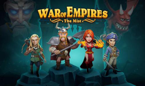 Скачать War of empires: The mist: Android Online игра на телефон и планшет.