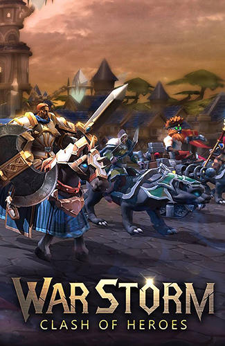 Скачать War storm: Clash of heroes: Android Онлайн стратегии игра на телефон и планшет.