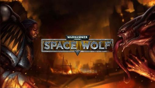 Скачать Warhammer 40000: Space wolf на Андроид 4.0 бесплатно.