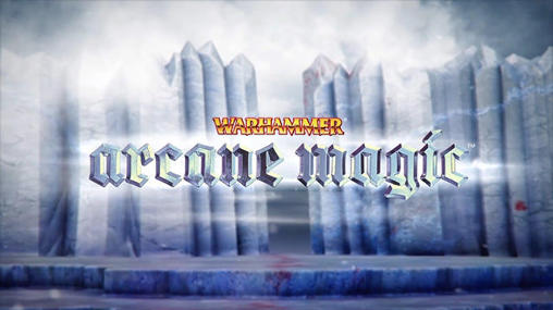 Warhammer: Arcane magic