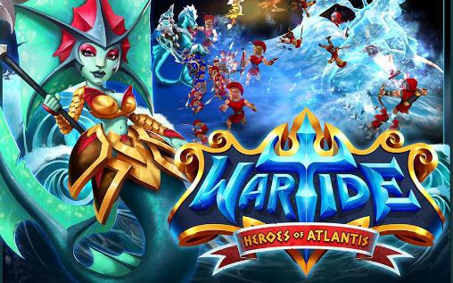 Скачать Wartide: Heroes of Atlantis: Android Онлайн стратегии игра на телефон и планшет.