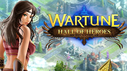 Скачать Wartune: Hall of heroes: Android Ролевые (RPG) игра на телефон и планшет.