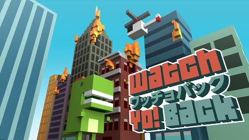 Скачать Watch Yo! Back: Android 3D игра на телефон и планшет.