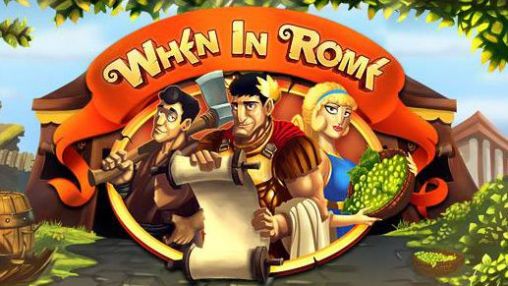 Скачать When in Rome: Android игра на телефон и планшет.