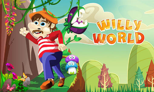 Willy's world