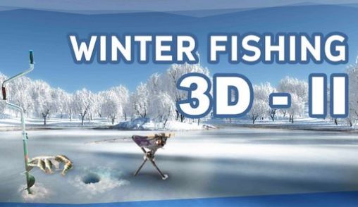 Скачать Winter fishing 3D 2 на Андроид 4.0.4 бесплатно.