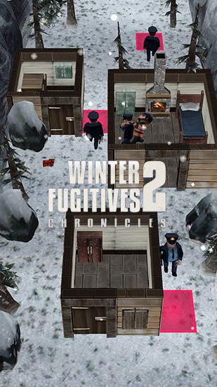 Скачать Winter fugitives 2: Chronicles: Android Стелс игра на телефон и планшет.