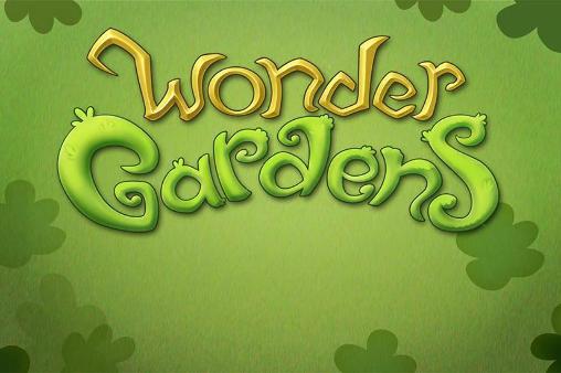 Скачать Wonder gardens: Android Для детей игра на телефон и планшет.
