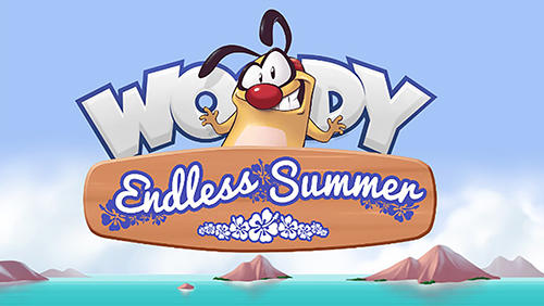 Скачать Woody: Endless summer: Android Раннеры игра на телефон и планшет.