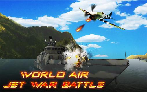 Скачать World air jet war battle: Android Самолеты игра на телефон и планшет.