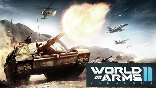Скачать World at arms 2: Vanguard: Android Стратегии в реальном времени игра на телефон и планшет.