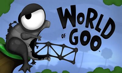 Скачать World Of Goo: Android Сенсорные игра на телефон и планшет.
