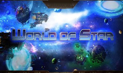 Скачать World of Star: Android игра на телефон и планшет.