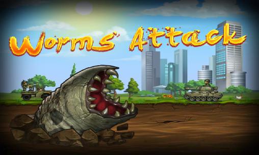 Worms attack