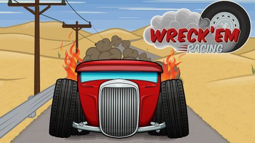 Скачать Wreck'em racing: Android игра на телефон и планшет.