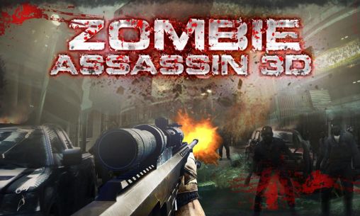 Скачать Zombie assassin 3D: Android игра на телефон и планшет.