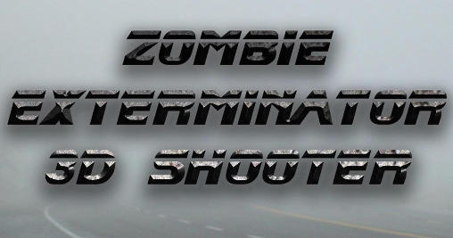 Скачать Zombie exterminator: 3D shooter: Android Стрелялки игра на телефон и планшет.