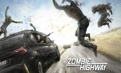 Скачать Zombie Highway: Android игра на телефон и планшет.
