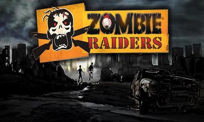 Скачать Zombie Raiders: Android игра на телефон и планшет.