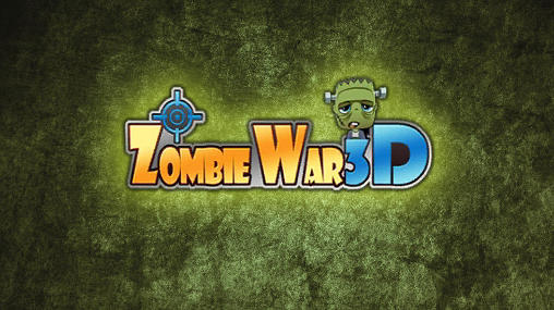 Zombie war 3D