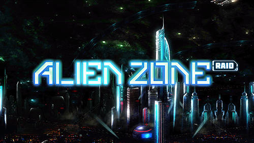 Скачать Alien zone raid: Android Шутер с видом сверху игра на телефон и планшет.