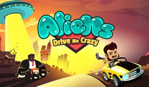 Скачать Aliens drive me crazy: Android Бродилки (Action) игра на телефон и планшет.