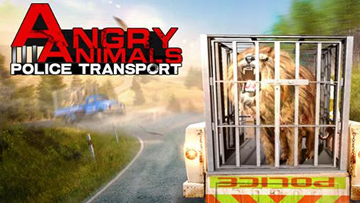 Скачать Angry animals: Police transport: Android Грузовик игра на телефон и планшет.
