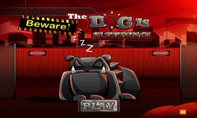 Скачать Beware! The Dog Is Sleeping: Android игра на телефон и планшет.
