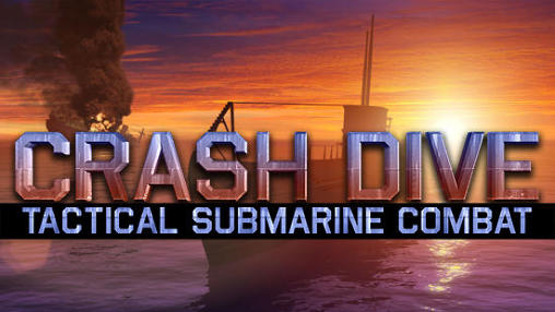 Скачать Crash dive: Tactical submarine combat: Android игра на телефон и планшет.