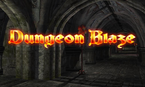 Скачать Dungeon blaze: Android Ролевые (RPG) игра на телефон и планшет.