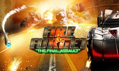 Скачать Fire & Forget. The Final Assault: Android Гонки игра на телефон и планшет.