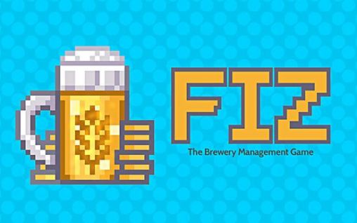 Fiz: Brewery management game