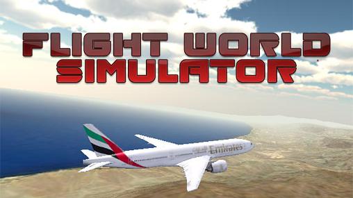 Скачать Flight world simulator: Android игра на телефон и планшет.
