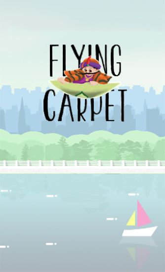 Скачать Flying carpet: Baku: Android игра на телефон и планшет.
