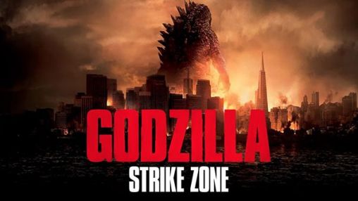 Скачать Godzilla: Strike zone: Android игра на телефон и планшет.