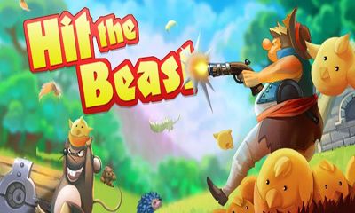 Скачать Hit The Beast: Android Аркады игра на телефон и планшет.