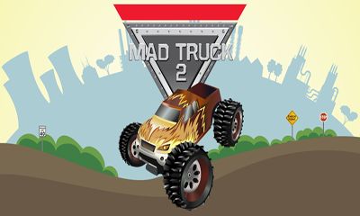 Скачать Mad Truck 2 на Андроид 2.1 бесплатно.