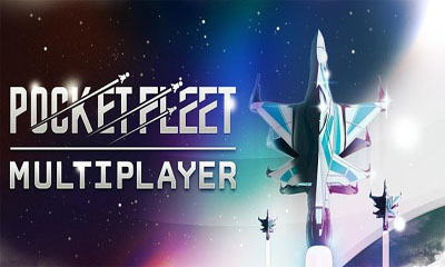 Скачать Pocket Fleet Multiplayer: Android Online игра на телефон и планшет.