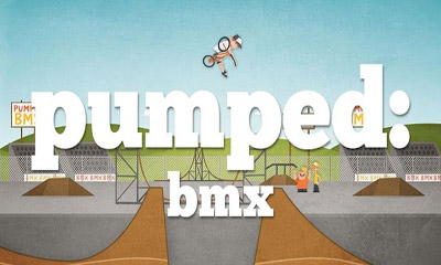 Скачать Pumped BMX: Android Спортивные игра на телефон и планшет.