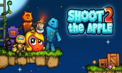 Скачать Shoot the Apple 2: Android Логические игра на телефон и планшет.