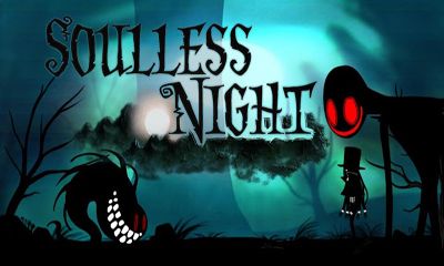 Скачать Soulless Night: Android игра на телефон и планшет.